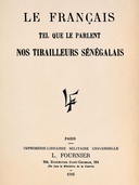 Le français tel que le parlent nos tirailleurs sénégalais