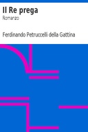 Il Re prega: Romanzo