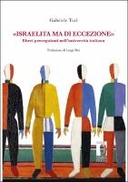 «Israelita ma di eccezione»