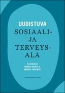 Uudistuva sosiaali- ja terveysala