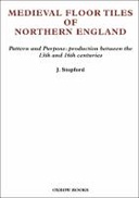 Medieval Floor Tiles of Northern England
