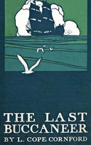The last buccaneer : $b Or, The trustees of Mrs A.