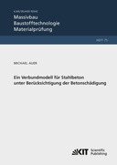 Ein Verbundmodell fuer Stahlbeton unter Beruecksichtigung der Betonschaedigung Ein Verbundmodell fuer Stahlbeton unter Beruecksichtigung der Betonschaedigung