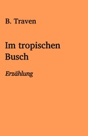 Im tropischen Busch