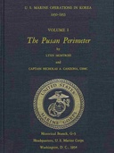 U.S. Marine Operations in Korea 1950-1953 Volume I (of 5) The Pusan Perimeter