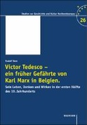 Victor Tedesco, ein früher Gefährte von Karl Marx in Belgien.