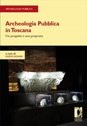 Archeologia Pubblica in Toscana