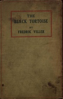The Black Tortoise: Being the Strange Story of Old Frick's Diamond
