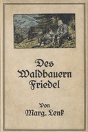 Des Waldbauern Friedel