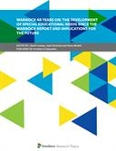 Warnock 40 Years On: The Development of Special Educational Needs Since the Warnock Report and Implications for the Future
