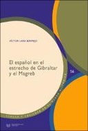 El español en el estrecho de Gibraltar y el Magreb