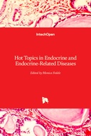 Hot Topics in Endocrine and Endocrine-Related Diseases