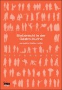 Bleiberecht in der Gastro-Küche