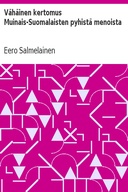 Vähäinen kertomus Muinais-Suomalaisten pyhistä menoista
