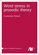 Word stress in prosodic theory
