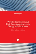 Wavelet Transforms and Their Recent Applications in Biology and Geoscience