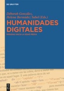 Humanidades Digitales. Miradas hacia la Edad Media