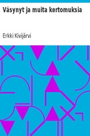 Väsynyt ja muita kertomuksia