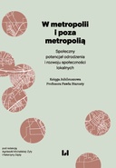 W metropolii i poza metropolią