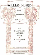 William Morris: Poet, Craftsman, Socialist