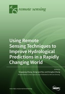Using Remote Sensing Techniques to Improve Hydrological Predictions in a Rapidly Changing World