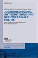 Jugendbewegung, Antisemitismus und rechtsradikale Politik