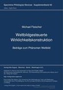 Weltbildgesteuerte Wirklichkeitskonstruktion