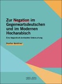 Zur Negation im Gegenwartsdeutschen und im Modernen Hocharabisch