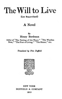 The will to live (Les Roquevillard) : $b A novel