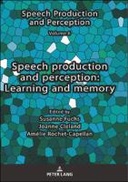 Speech production and perception