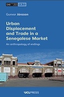 Urban Displacement and Trade in a Senegalese Market
