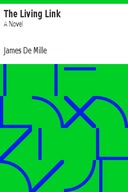 The Living Link: A Novel