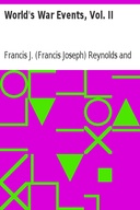 World's War Events, Vol. II