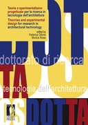 Teorie e sperimentalismo progettuale per la ricerca in tecnologia dell’architettura / Theories and experimental design for research in architectural technology