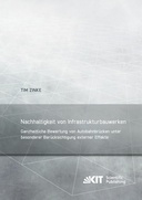 Nachhaltigkeit von Infrastrukturbauwerken – Ganzheitliche Bewertung von Autobahnbruecken unter besonderer Beruecksichtigung externer Effekte