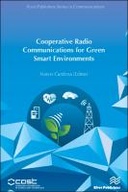 Cooperative Radio Communications for Green Smart Environments