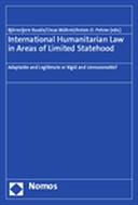 International Humanitarian Law in Areas of Limited Statehood
