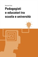 Pedagogisti e educatori tra scuola e universit&agrave;