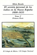 El servicio personal de los indios en la Nueva España