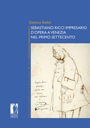 Sebastiano Ricci impresario d’opera a Venezia nel primo Settecento