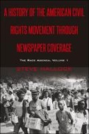 A History of the American Civil Rights Movement Through Newspaper Coverage