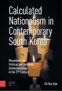 Calculated Nationalism in Contemporary South Korea