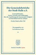 Die Gemeindebetriebe der Stadt Halle a.S.