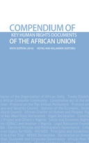 Compendium of key human rights documents of the African Union - Sixth Edition