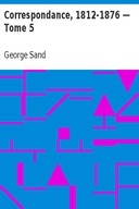 Correspondance, 1812-1876 — Tome 5