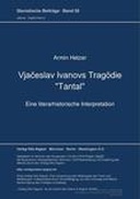 Vjačeslav Ivanovs Tragoedie "Tantal"