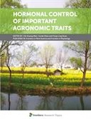 Hormonal Control of Important Agronomic Traits
