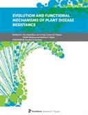 Evolution and Functional Mechanisms of Plant Disease Resistance