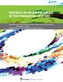 The Role of Magnetic Fields in the Formation of Stars