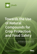 Towards the Use of Natural Compounds for Crop Protection and Food Safety